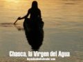 Chasca, la Virgen del Agua