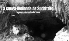 La cueva Hedionda de Suchitoto